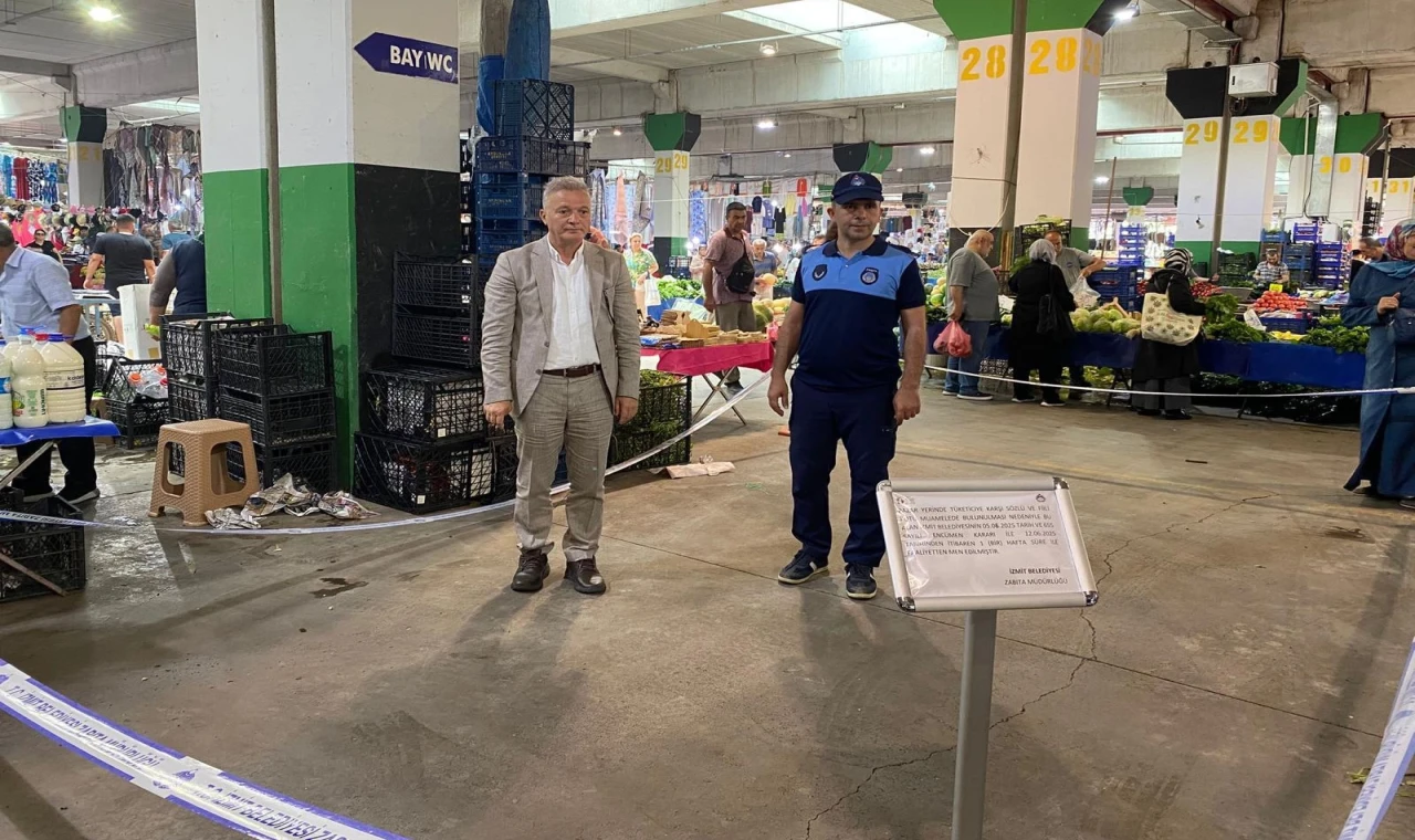 İzmit’te kötü muameleli pazarcıya ’tezgâh men’ cezası!