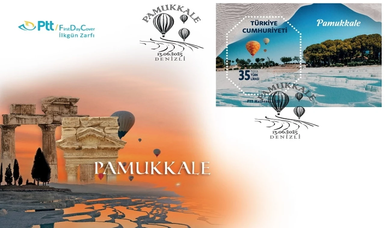 PTT’den ’Pamukkale’ye özel pul ve ilkgün zarfı