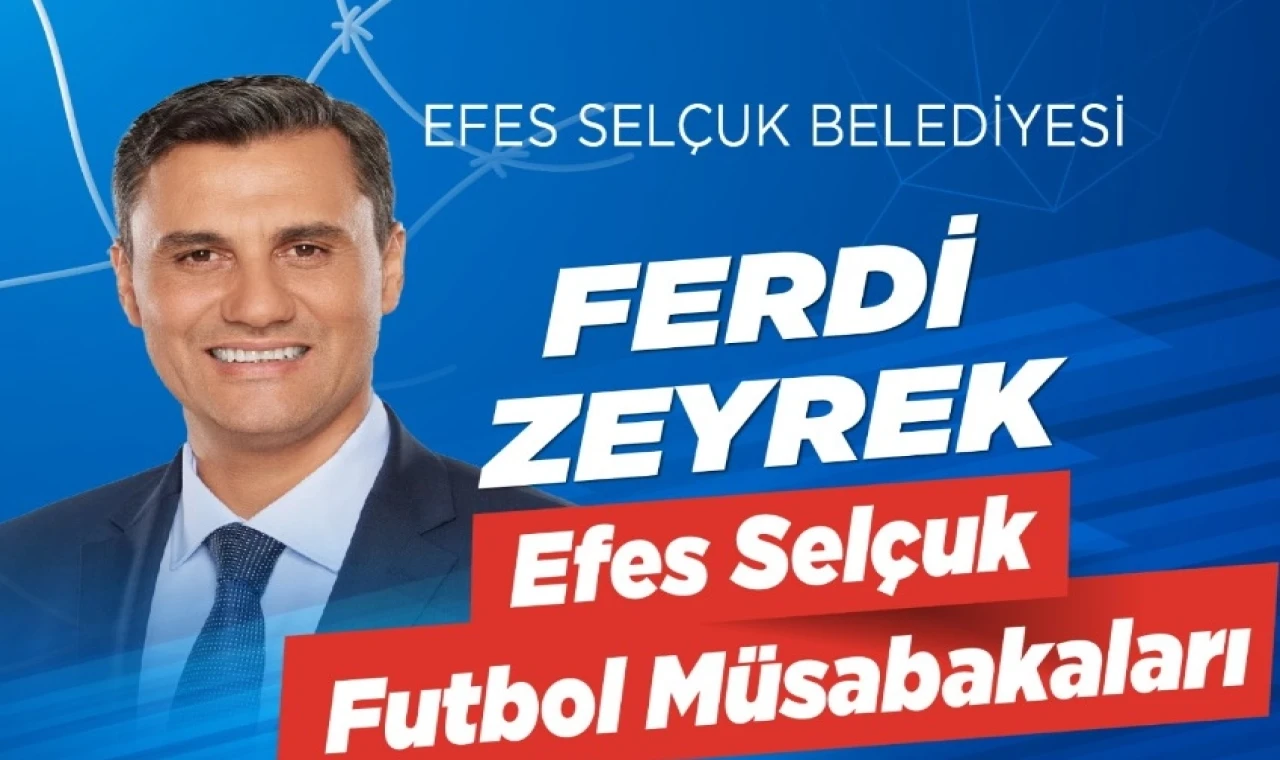 Efes Selçuk’tan Ferdi Zeyrek anısına spor müsabakası
