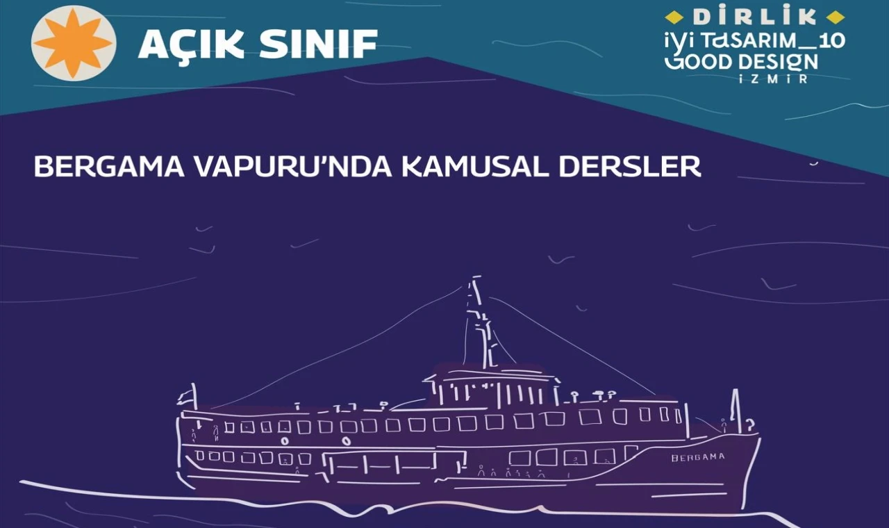 İzmir’in kamusal dersleri Bergama Vapuru’nda