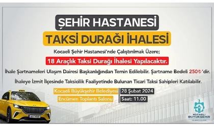 Kocaeli Şehir Hastanesi için 18 araçlık taksi ihalesi
