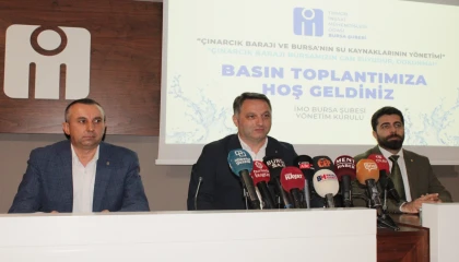 İMO Bursa Şubesi’nden Çınarcık Barajı uyarısı!