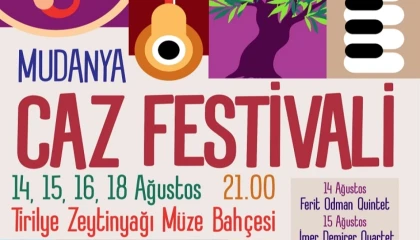 Bursa Mudanya’da caz festivali başlıyor