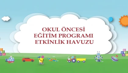 Okul öncesi ’etkinlik havuzu’ EBA’da erişime açıldı