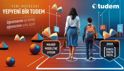 Yeni müfredat, yepyeni bir Tudem!