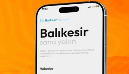Balıkesir yakınında mobil uygulaması hayata geçti