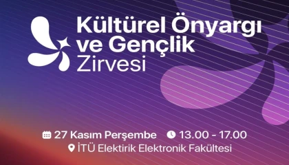 Kültürel Önyargı ve Gençlik Zirvesi 27 Kasım’da İTÜ’de... Gençler bu kez sözün merkezinde