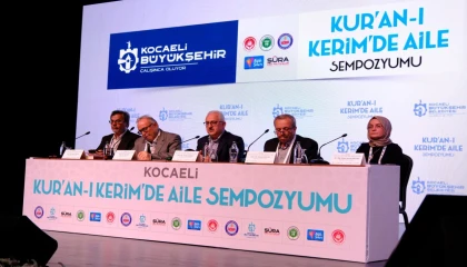 Kur’an-ı Kerim’de aileye verilen değer Kocaeli’de anlatıldı