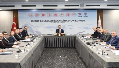 Kutup Bölgeleri Koordinasyon Kurulu ilk toplantısını yaptı