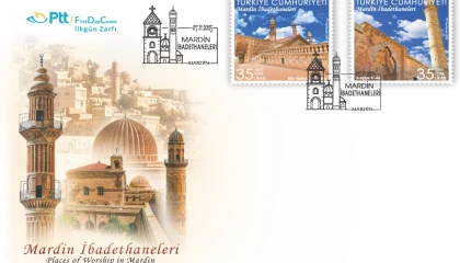 PTT’den ’Mardin İbadethaneleri’ne özel pul