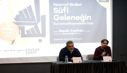 Sakarya’da ’Sûfî Geleneği’ anlatıldı