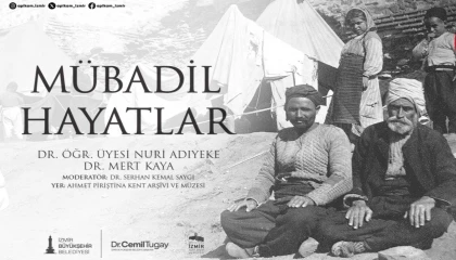 İzmir’de kent söyleşileri ”Mübadil Hayatlar” ile sürüyor