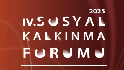 Konya’da SİA yürütücülüğünde ’4. Sosyal Kalkınma Forumu’