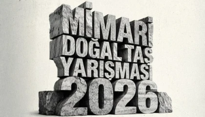 13. Mimari Doğal Taş Yarışması’nda proje teslim tarihi uzatıldı