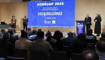 Konya’nın 2043 Ulaşım Vizyonu görüşüldü