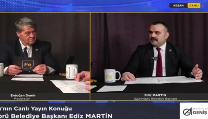 Martin, Fe TV’de açıkladı: Uzunköprü’nün geleceği OSB’de