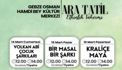 Ara tatil keyfi Gebze’de yaşanacak
