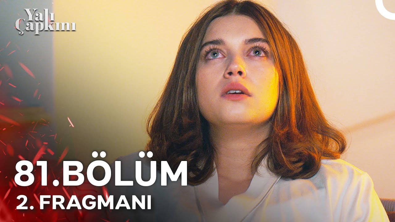 Yalı Çapkını 81. Bölüm 2. Fragmanı | Seyran Bir Yana Dünya Bir Yana